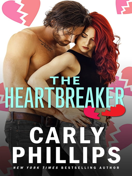 Title details for The Heartbreaker by Carly Phillips - Available